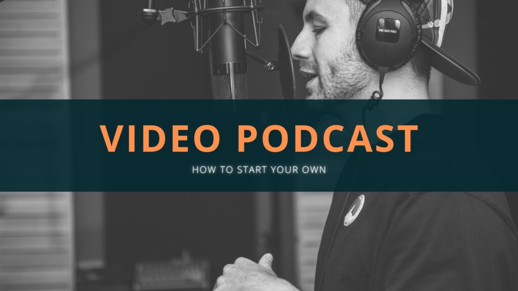 video podcast how to start as a beginner