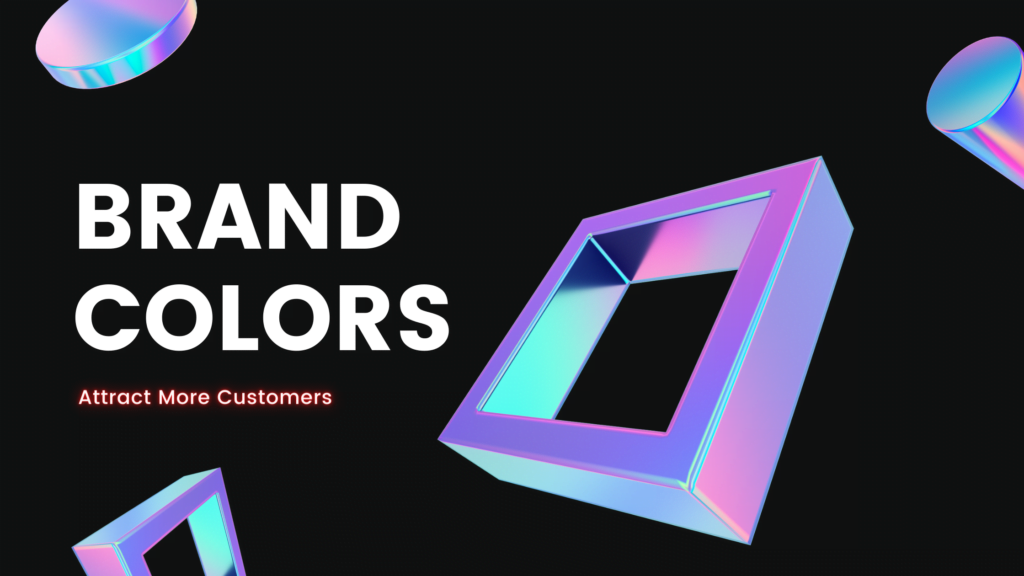 Brand Colors Psychology